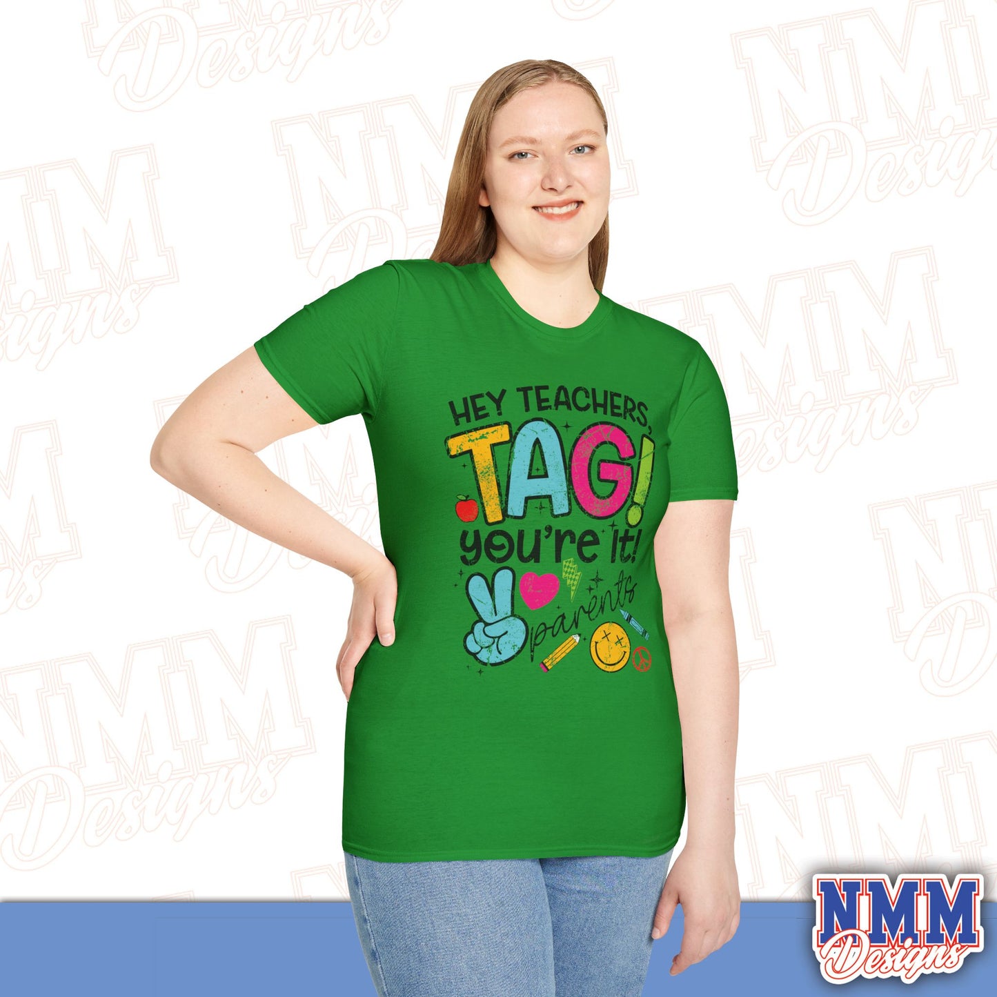 Teacher Tag! You're It Love, Parents T-Shirt
