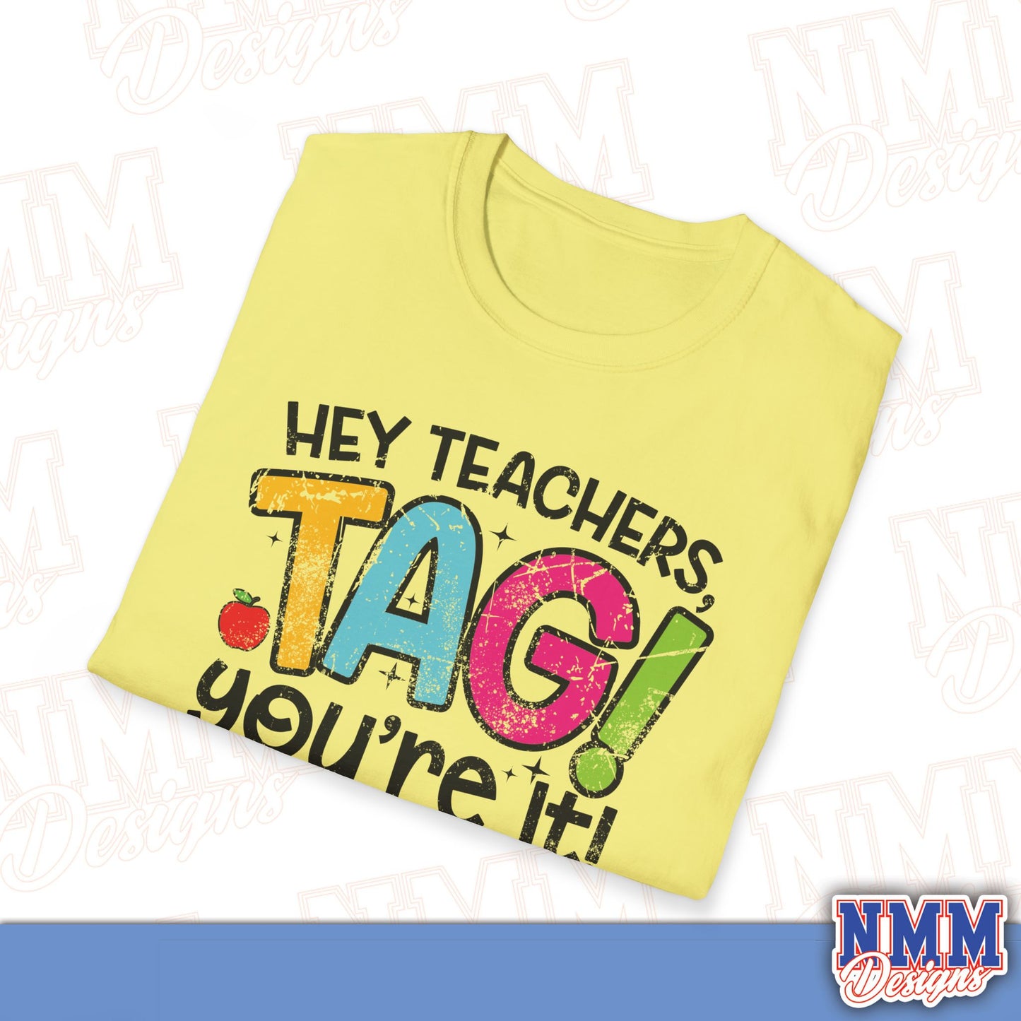 Teacher Tag! You're It Love, Parents T-Shirt