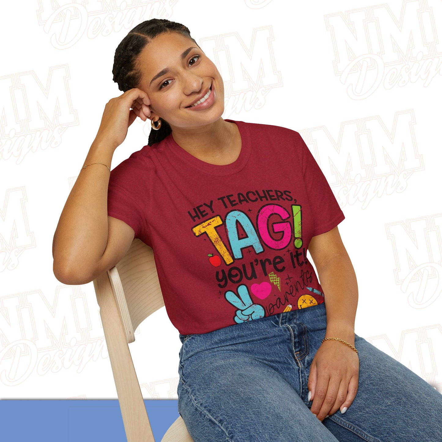 Teacher Tag! You're It Love, Parents T-Shirt