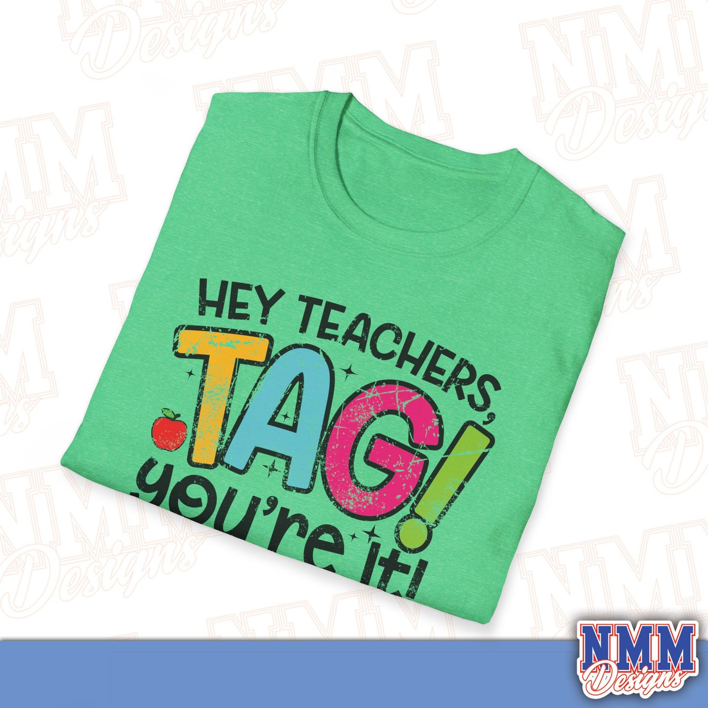 Teacher Tag! You're It Love, Parents T-Shirt