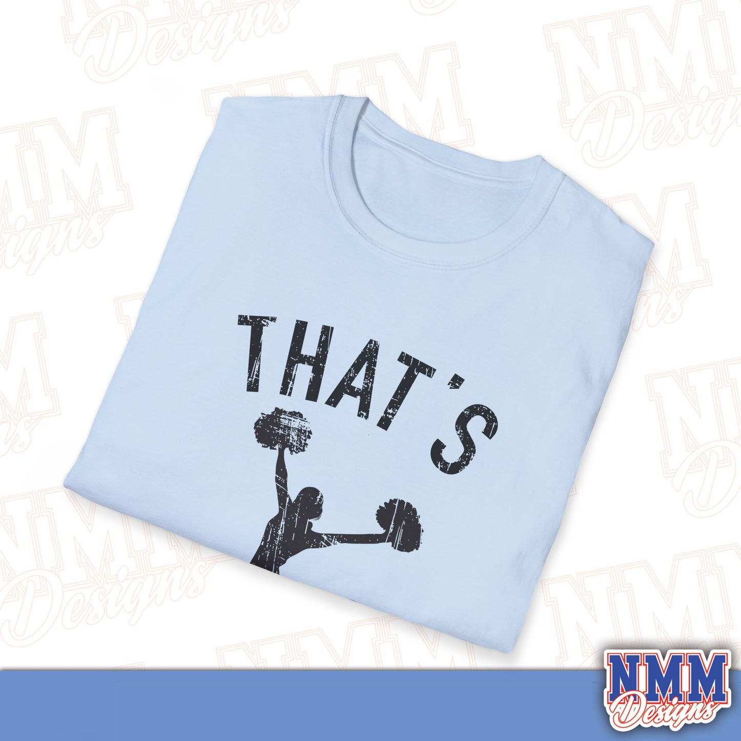 That's My Girl Cheer T-Shirt, Sports Tee, Active Lifestyle Wear, Cheerleading Apparel