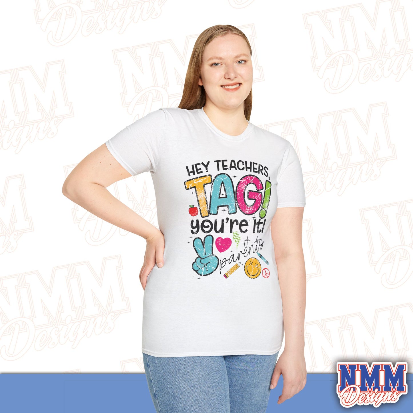 Teacher Tag! You're It Love, Parents T-Shirt