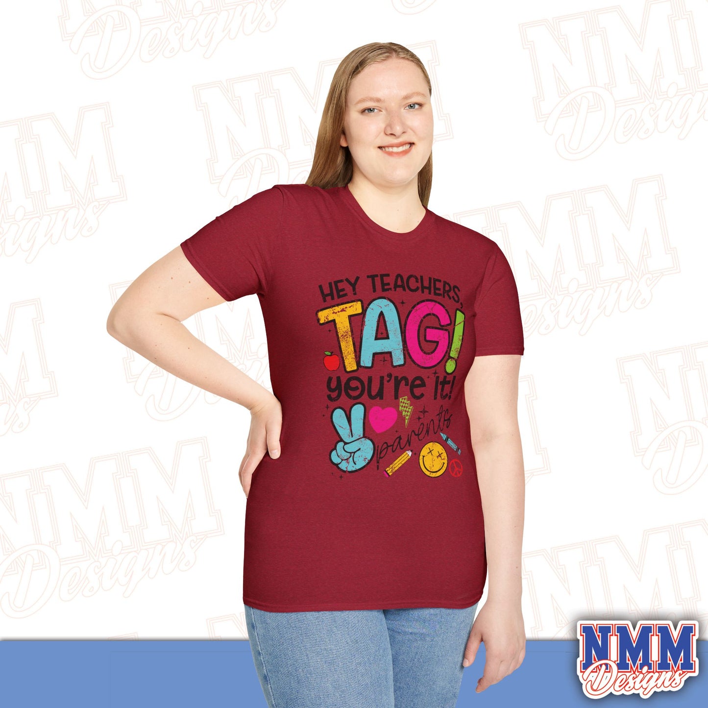 Teacher Tag! You're It Love, Parents T-Shirt