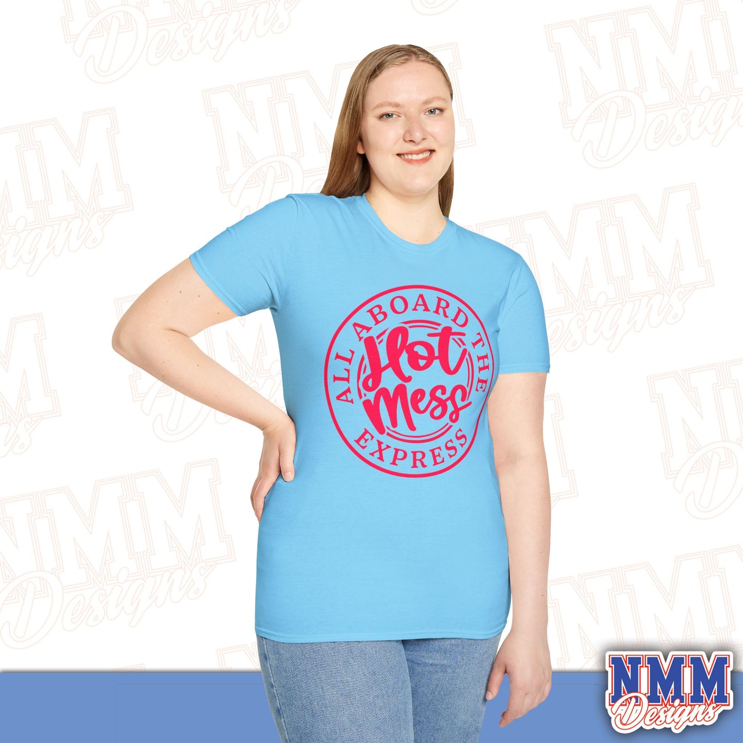 All Aboard the Hot Mess Unisex Softstyle T-Shirt, Funny Graphic Tee, Relaxed Fit Shirt, Gift for Friends, Casual Wear, Everyday Outfit
