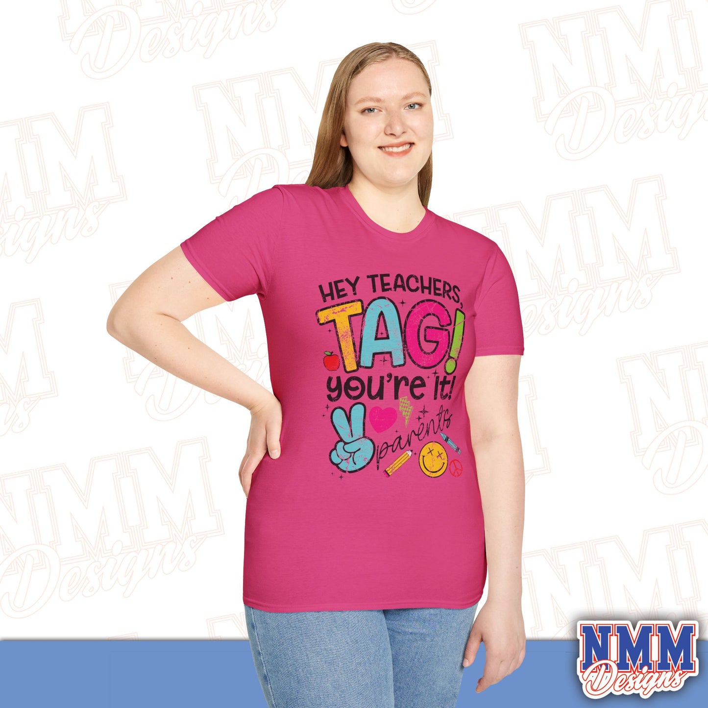 Teacher Tag! You're It Love, Parents T-Shirt