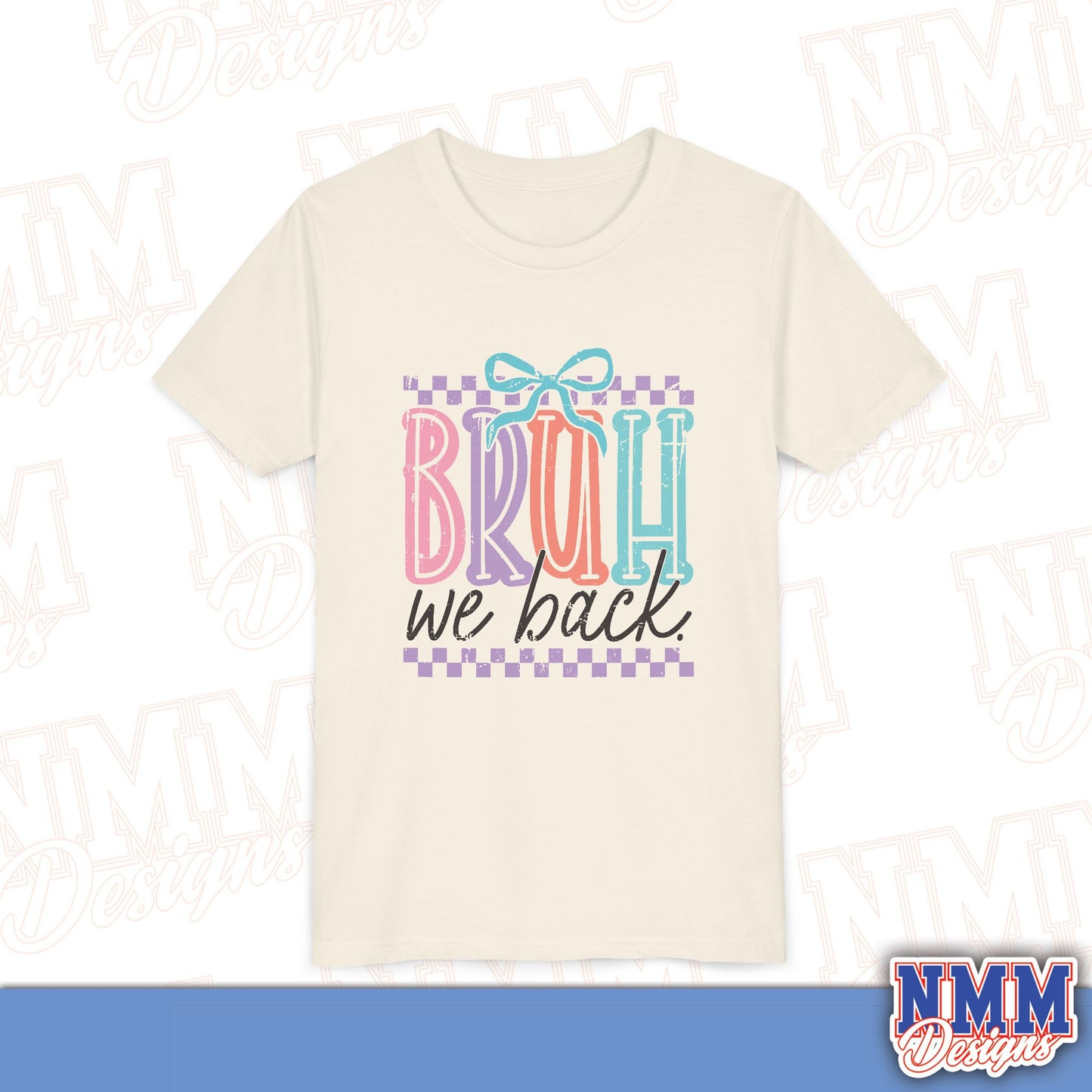 Colorful Youth Short Sleeve Tee - 'Bruh We Back' Fun Graphic T-Shirt for Kids, Birthday Gift, Everyday Wear, Summer Vibes, Trendy Apparel