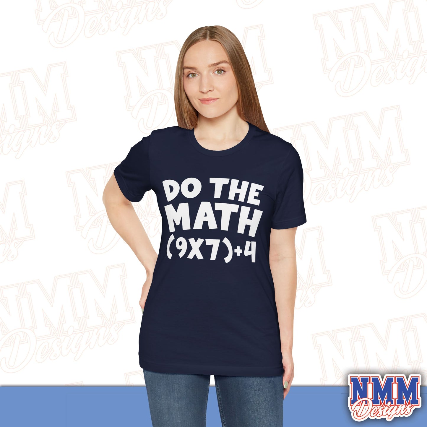 6 7 (DO THE MATH) Unisex Jersey Short Sleeve Tee