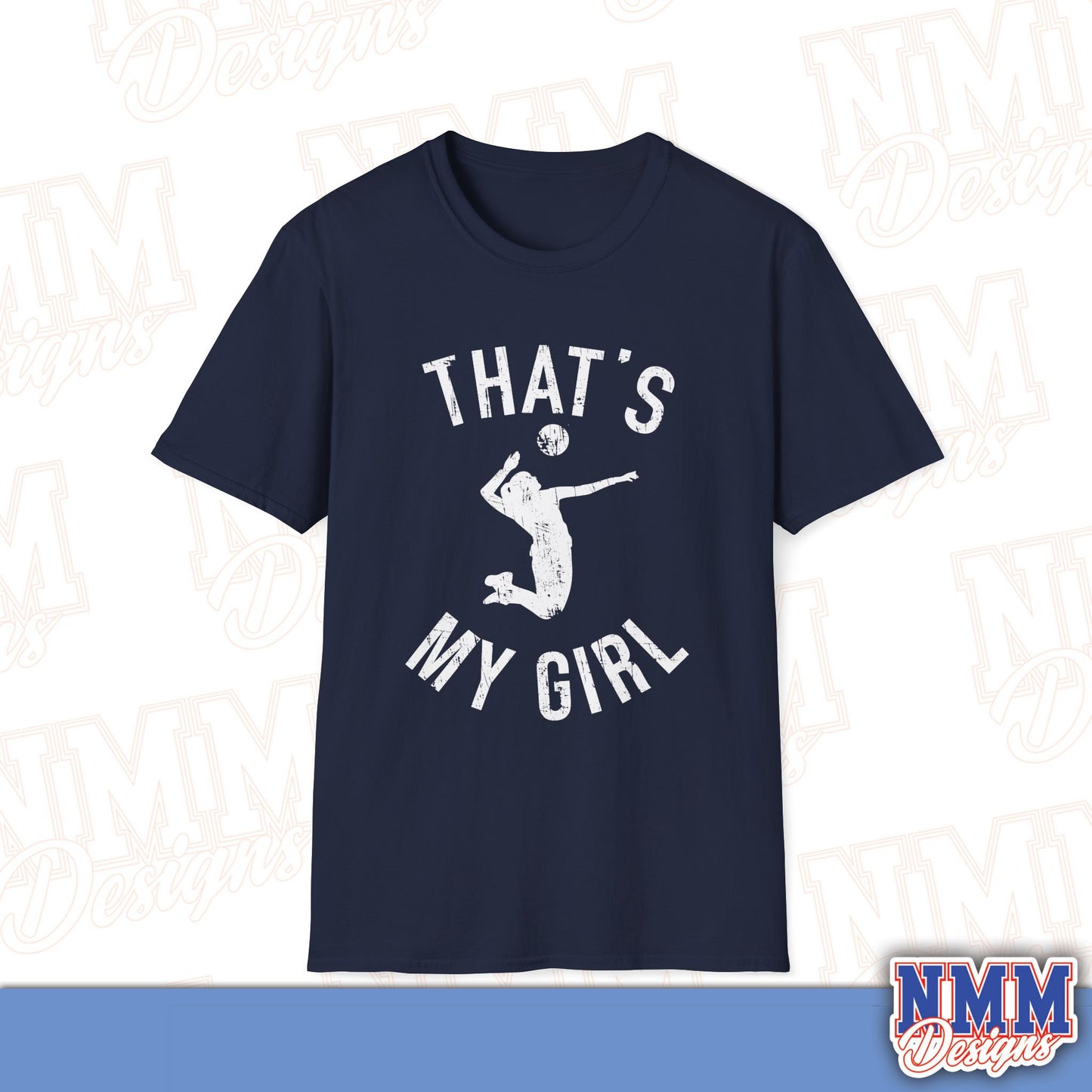 That's My Girl Volleyball T-Shirt, Sports Tee, Active Lifestyle Wear, Volleyball Apparel