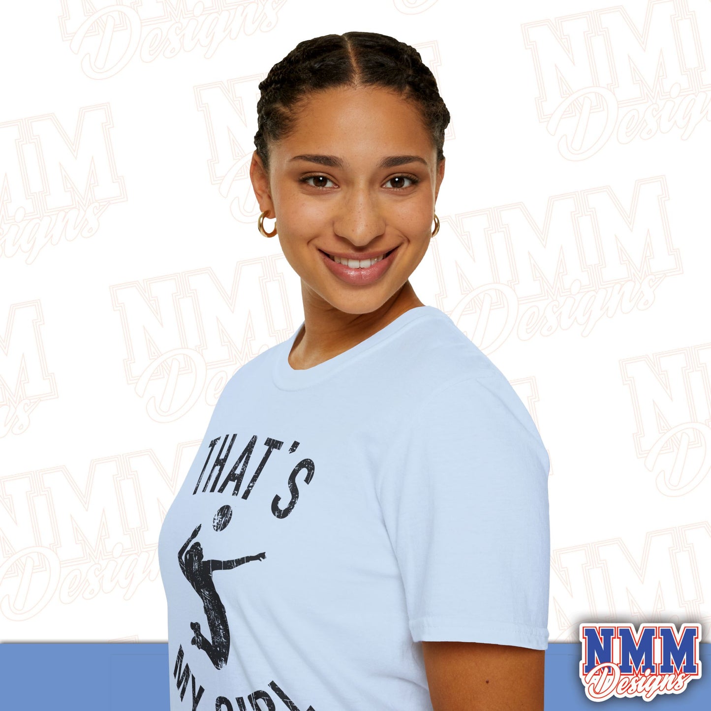 That's My Girl Volleyball T-Shirt, Sports Tee, Active Lifestyle Wear, Volleyball Apparel