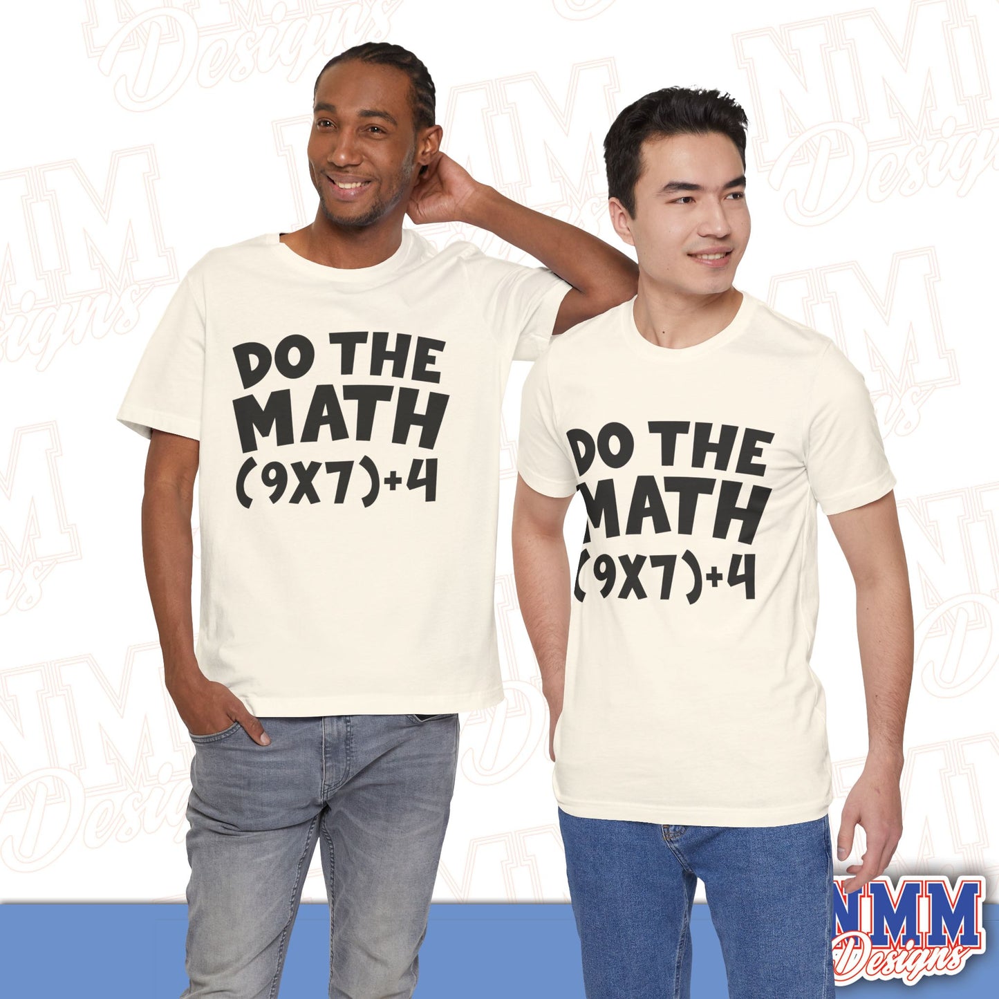 6 7 (DO THE MATH) Unisex Jersey Short Sleeve Tee
