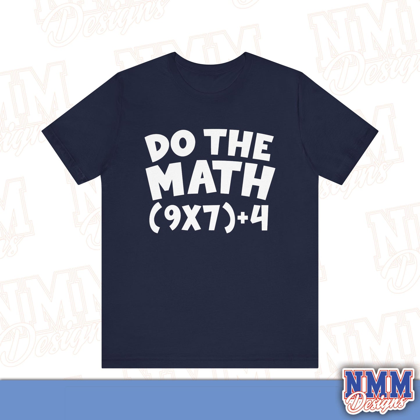 6 7 (DO THE MATH) Unisex Jersey Short Sleeve Tee