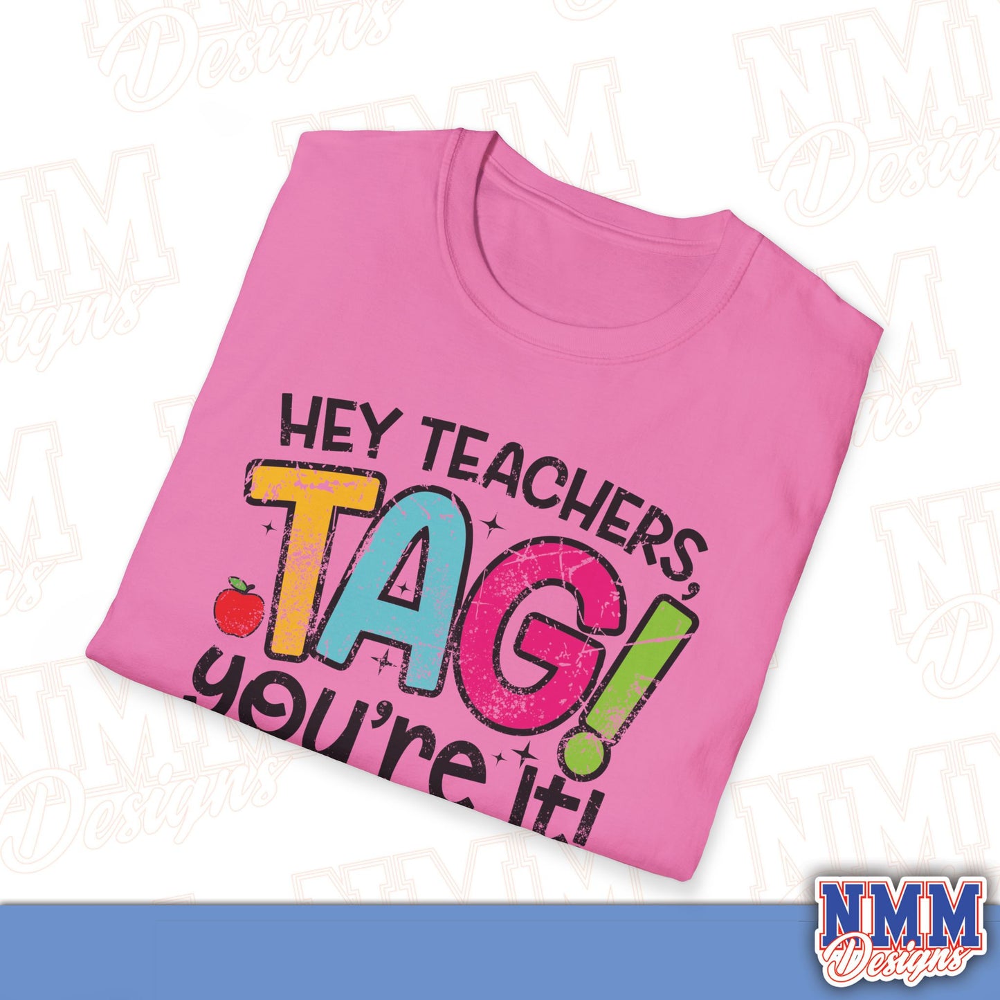 Teacher Tag! You're It Love, Parents T-Shirt