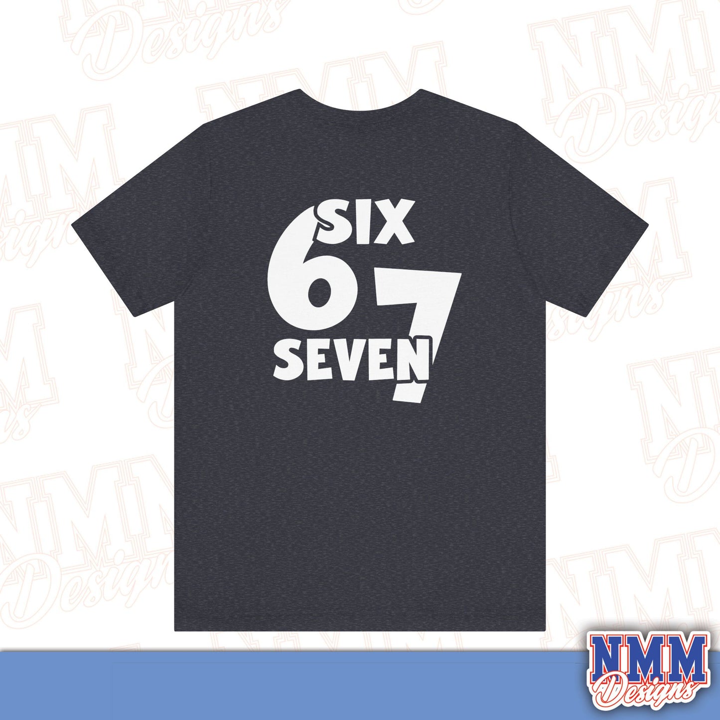 6 7 (DO THE MATH) Unisex Jersey Short Sleeve Tee