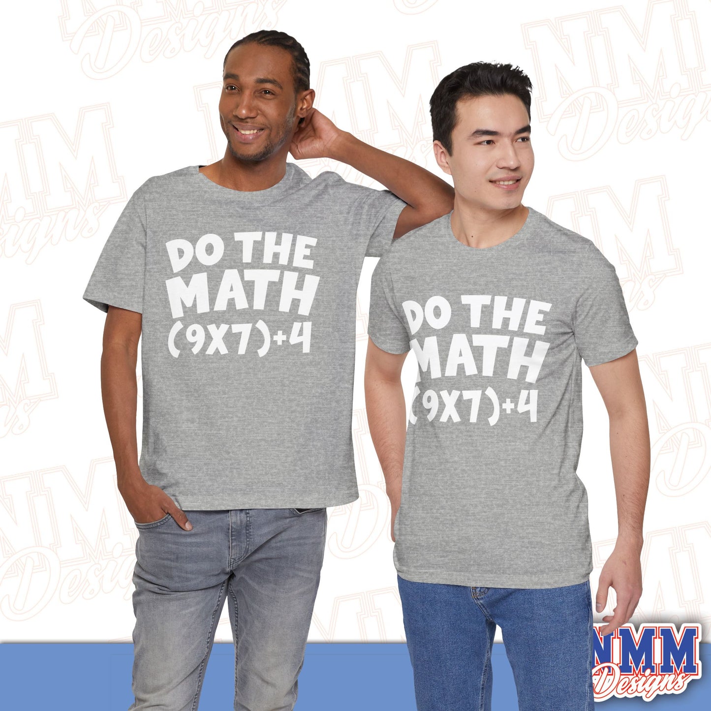 6 7 (DO THE MATH) Unisex Jersey Short Sleeve Tee