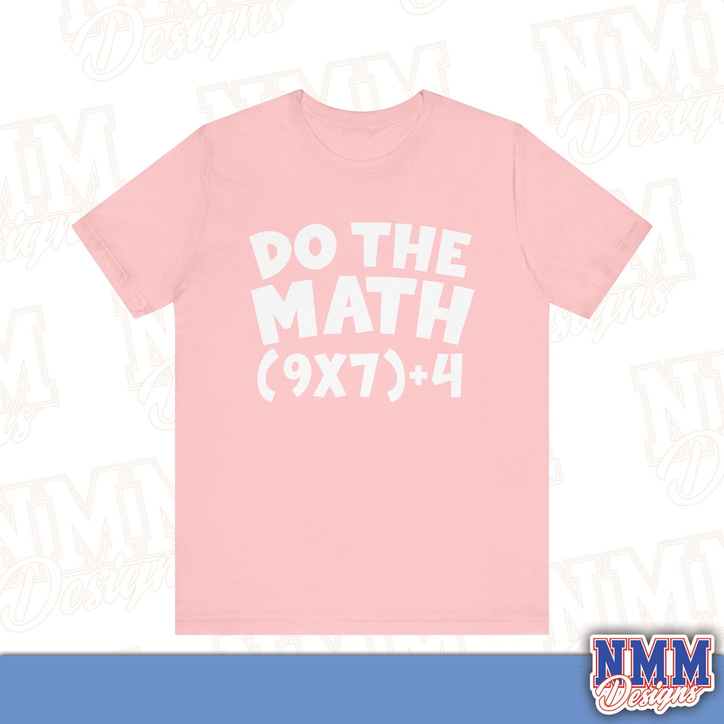 6 7 (DO THE MATH) Unisex Jersey Short Sleeve Tee