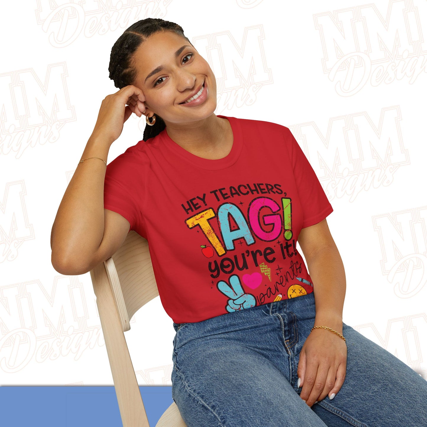 Teacher Tag! You're It Love, Parents T-Shirt