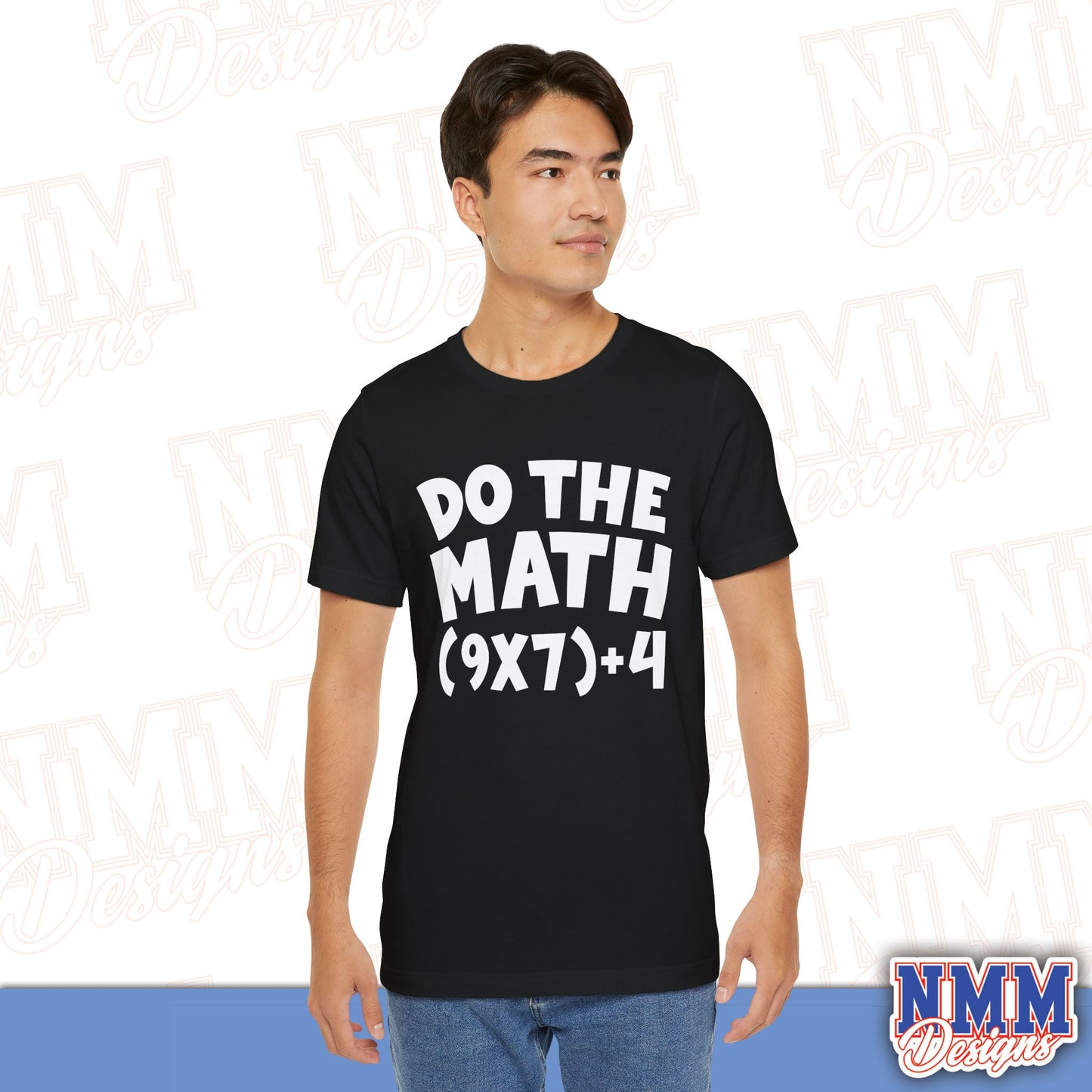 6 7 (DO THE MATH) Unisex Jersey Short Sleeve Tee
