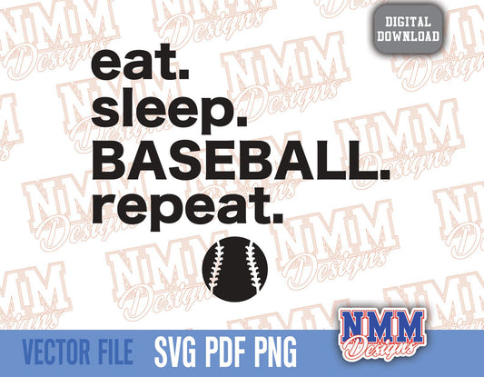 SVG Baseball Sports Team Shirt File | Eat Sleep Baseball Repeat | Digital Cut File for Cricut & Silhouette