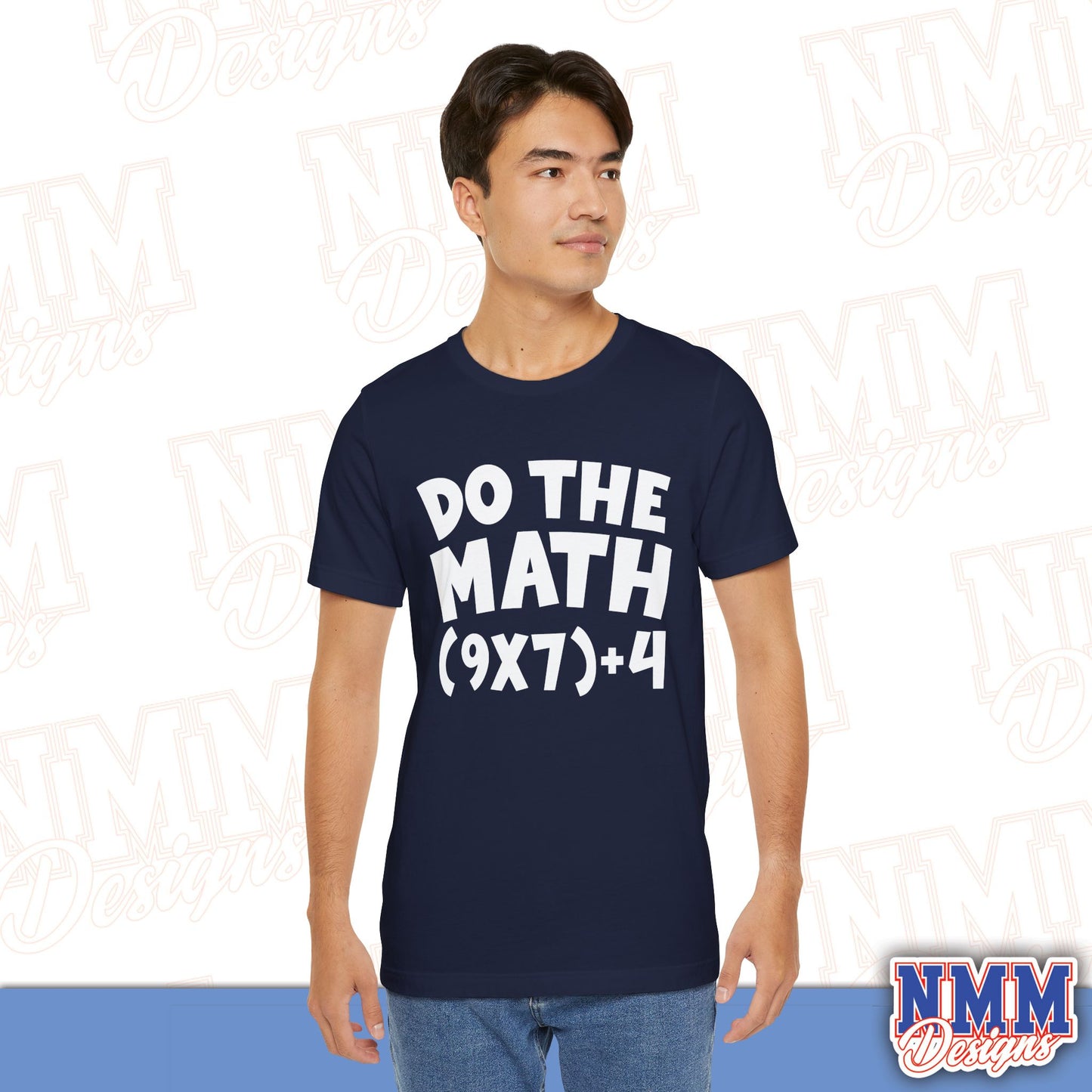 6 7 (DO THE MATH) Unisex Jersey Short Sleeve Tee