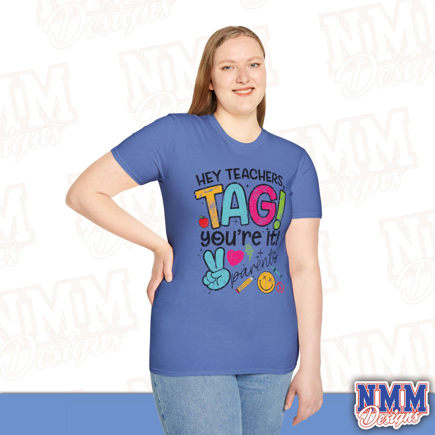Teacher Tag! You're It Love, Parents T-Shirt