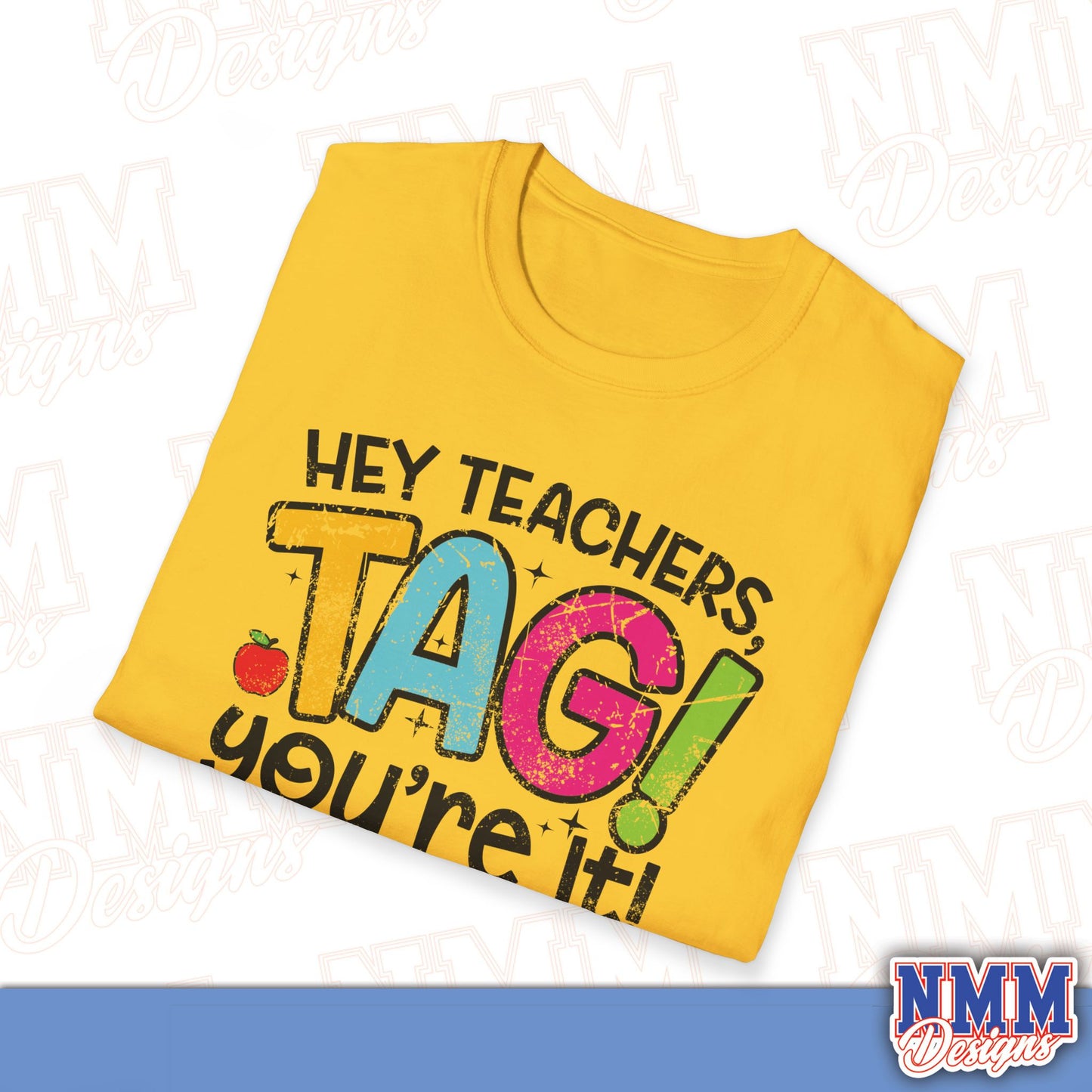 Teacher Tag! You're It Love, Parents T-Shirt
