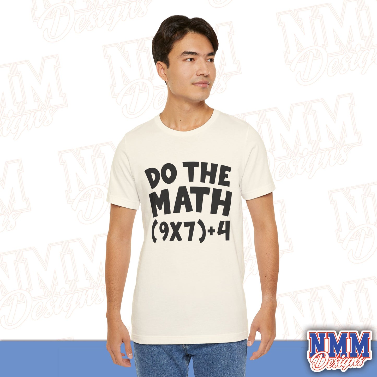 6 7 (DO THE MATH) Unisex Jersey Short Sleeve Tee