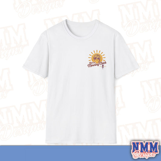 Morning Chick T-Shirt — Funny Farm Morning Show - Magic 105.5 WMGH