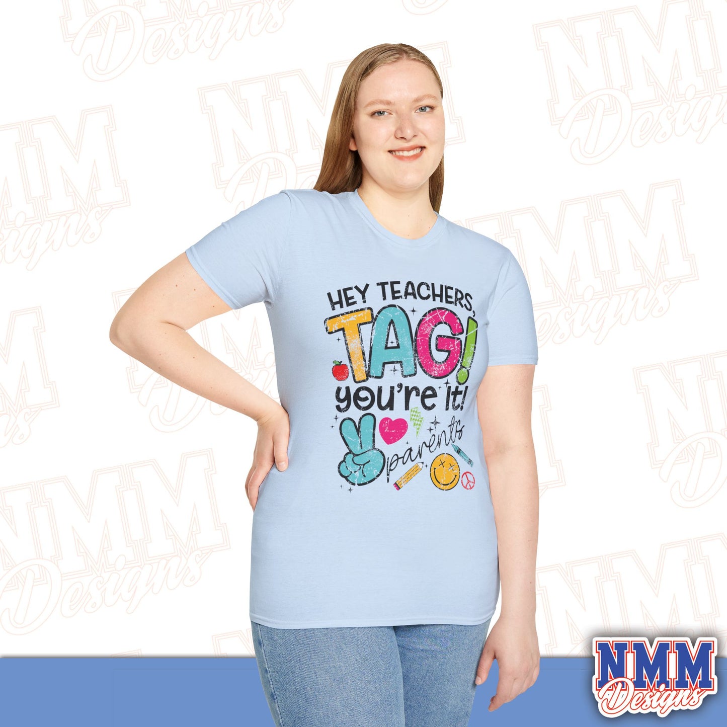 Teacher Tag! You're It Love, Parents T-Shirt