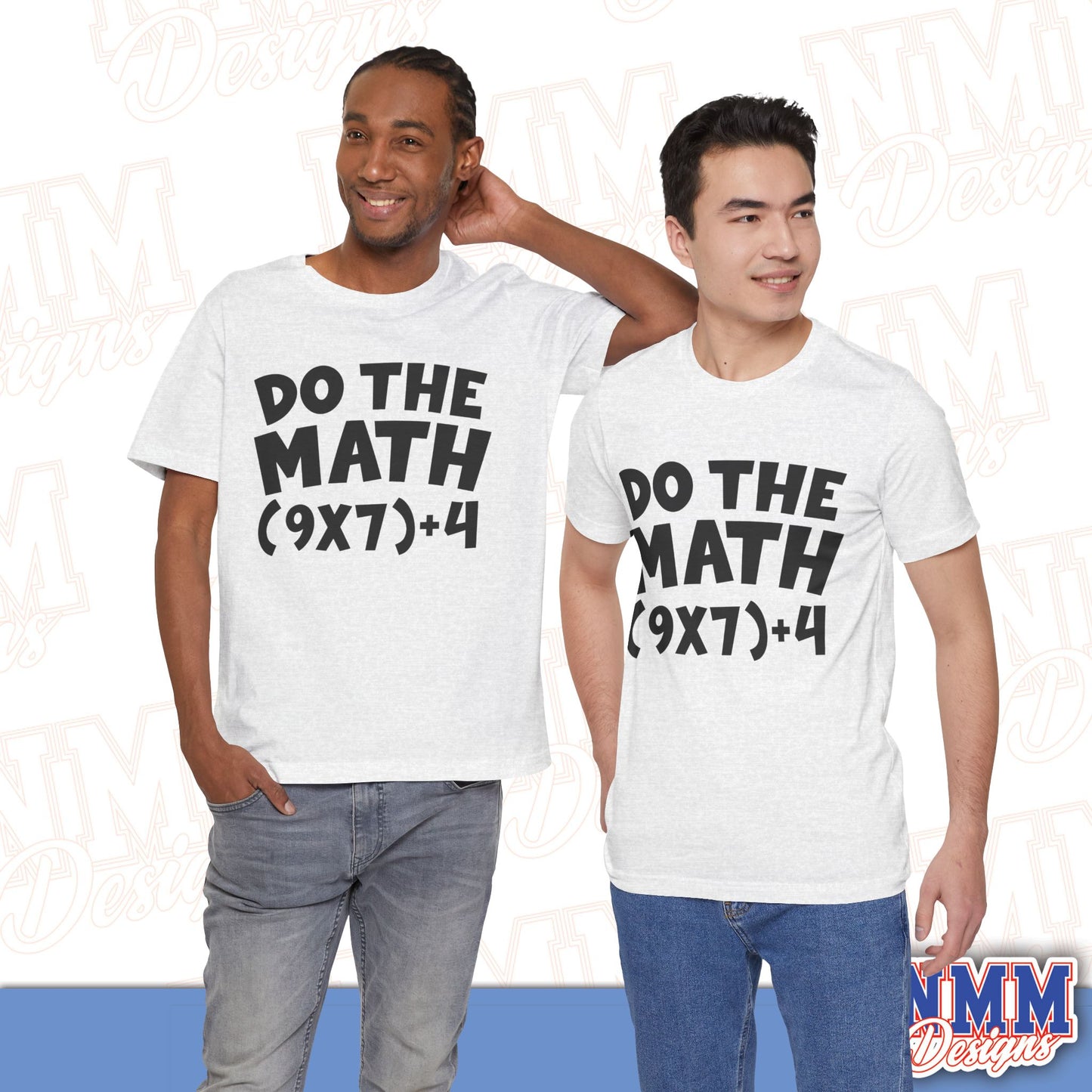 6 7 (DO THE MATH) Unisex Jersey Short Sleeve Tee