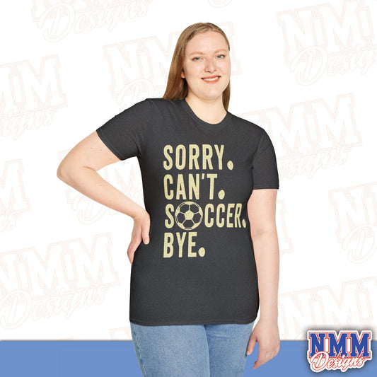 Soccer Lover's Unisex T-Shirt, Cute Sports Top, Gift for Athletes, Game Day Apparel, Casual Wear, Funny Quote Tee, Birthday Gift