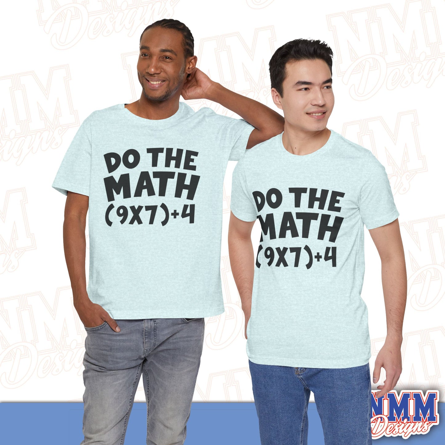 6 7 (DO THE MATH) Unisex Jersey Short Sleeve Tee