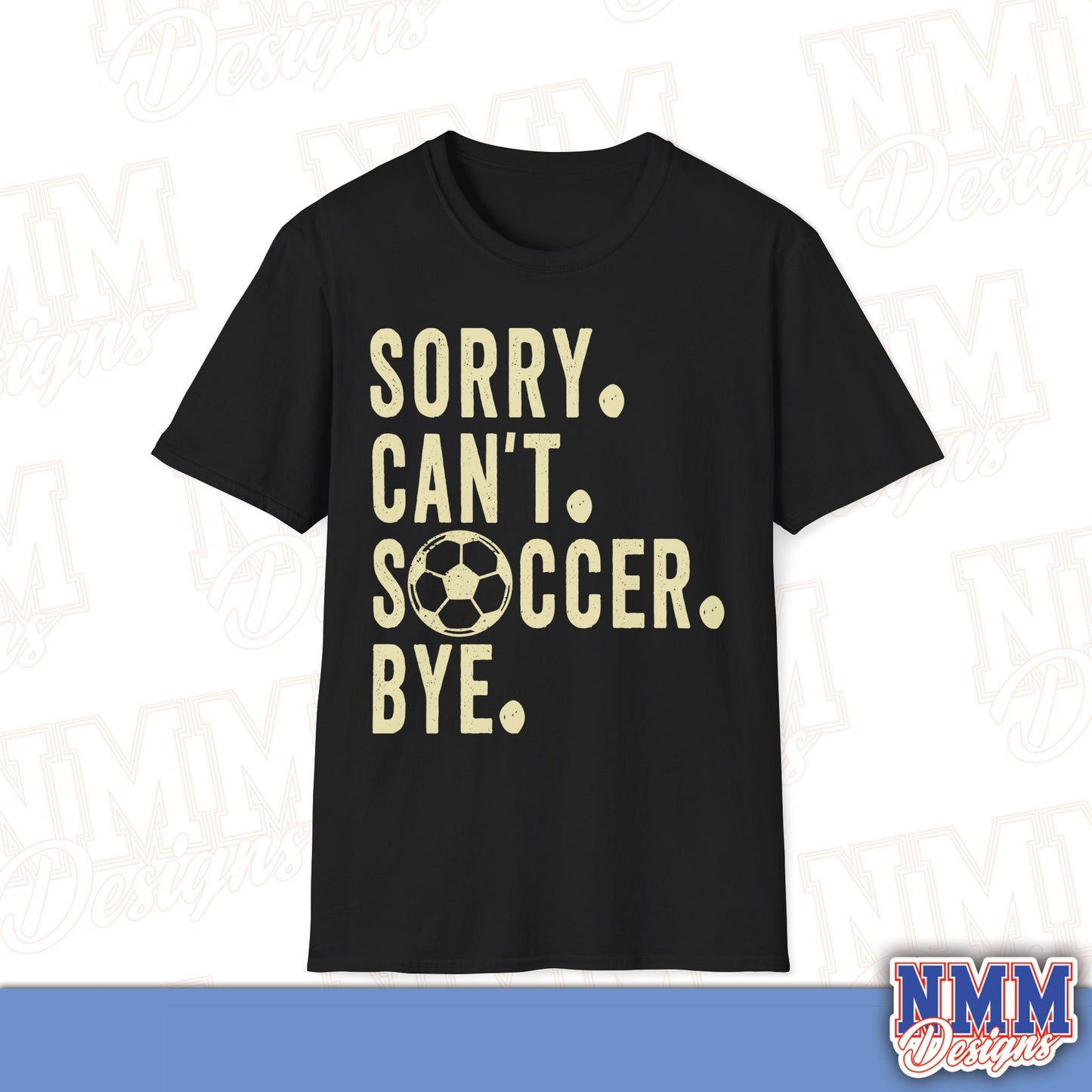Soccer Lover's Unisex T-Shirt, Cute Sports Top, Gift for Athletes, Game Day Apparel, Casual Wear, Funny Quote Tee, Birthday Gift