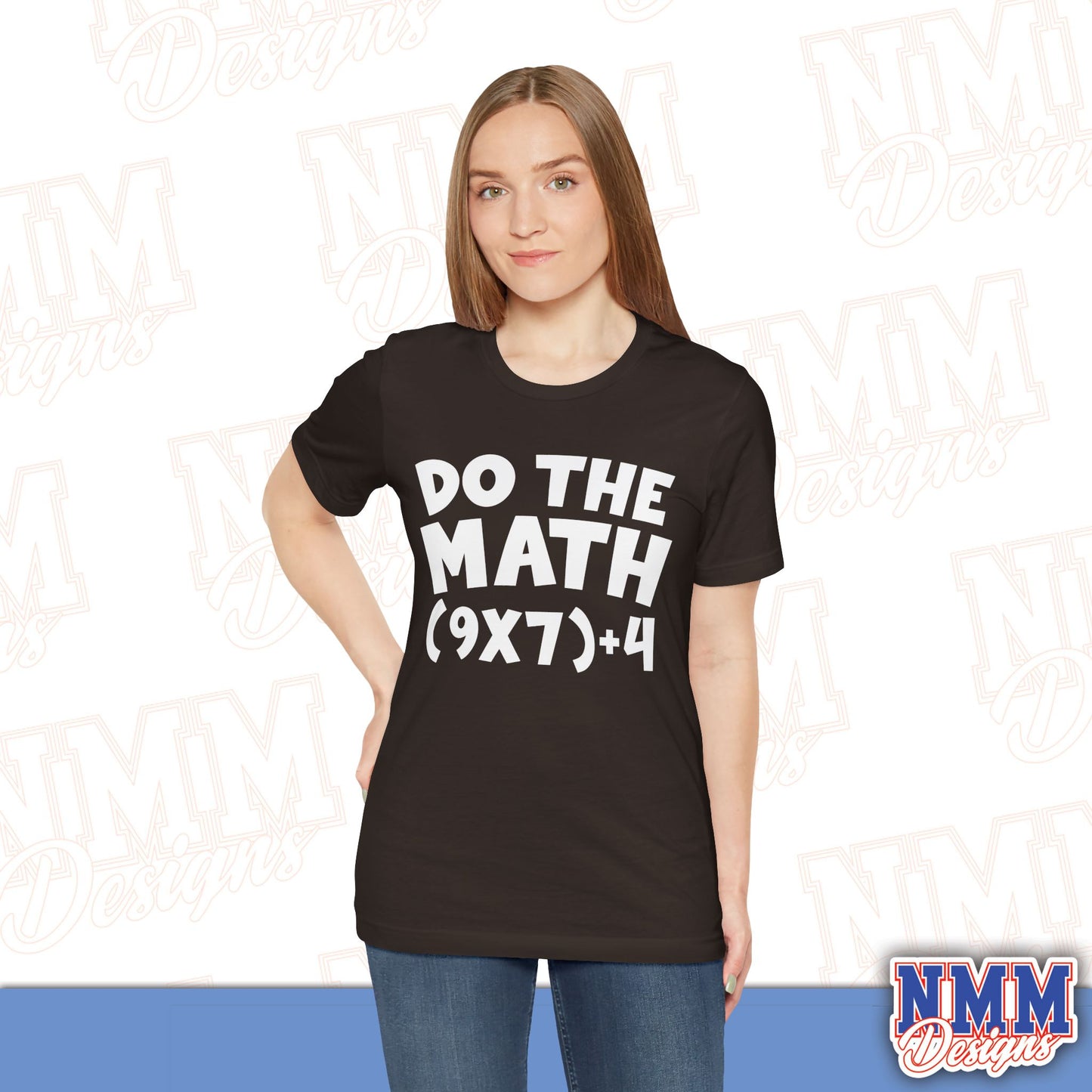 6 7 (DO THE MATH) Unisex Jersey Short Sleeve Tee