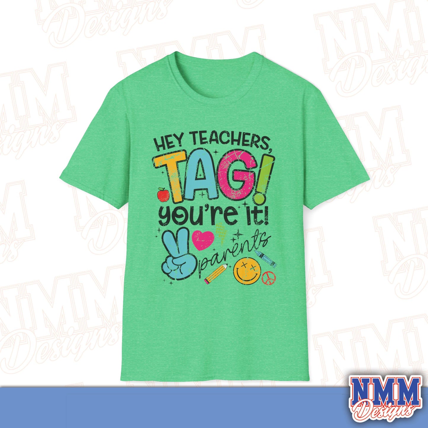 Teacher Tag! You're It Love, Parents T-Shirt